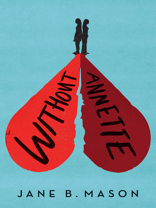 Title details for Without Annette by Jane B. Mason - Wait list